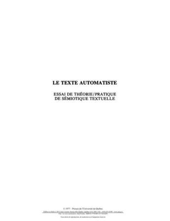 Couverture du livre « Le texte automatiste ; essai de théorie/pratique de sémiotique textuelle » de Jean Fisette aux éditions Pu De Quebec