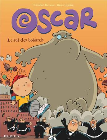 Couverture du livre « Oscar - tome 4 - le roi des bobards (nouvelle maquette) » de Denis Lapiere aux éditions Dupuis