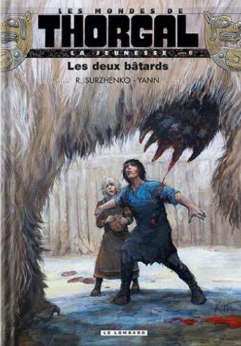 Couverture du livre « Les mondes de Thorgal - la jeunesse de Thorgal Tome 8 : les deux bâtards » de Yann et Roman Surzhenko aux éditions Lombard