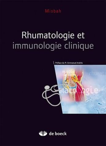 Couverture du livre « Rhumatologie et immunologie clinique » de Siraj Misbah aux éditions De Boeck Superieur