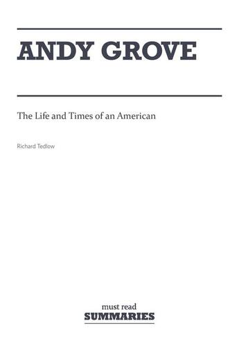 Couverture du livre « Andy Grove : Review and Analysis of Tedlow's Book » de Businessnews Publish aux éditions Business Book Summaries