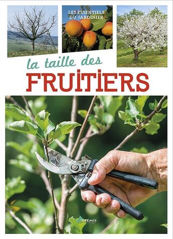 Couverture du livre « La taille des fruitiers » de Loose H. aux éditions Artemis