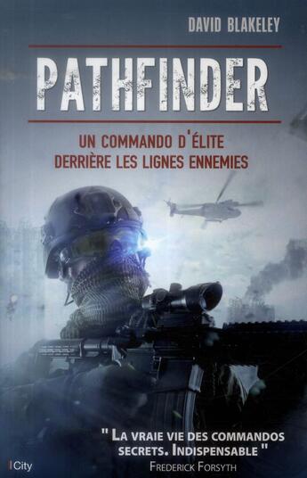 Couverture du livre « Pathfinder, un commando derrière les lignes ennemies » de David Blakeley aux éditions City