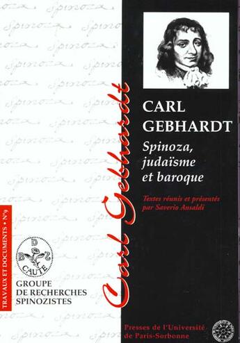 Couverture du livre « Carl gebhardt spinoza judaisme et baroque » de  aux éditions Sorbonne Universite Presses