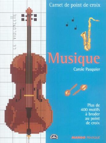 Couverture du livre « Musique » de Carole Pasquier aux éditions Mango