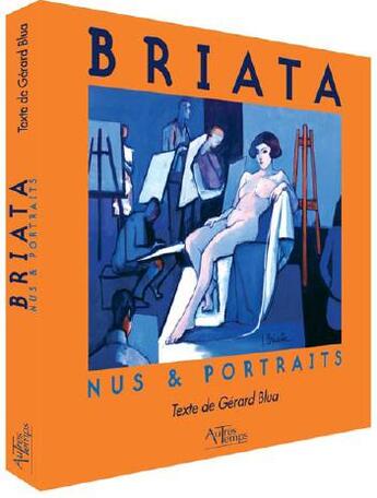 Couverture du livre « Briata, nus et portraits » de Blua aux éditions Autres Temps