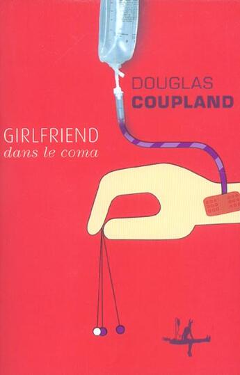 Couverture du livre « Girlfriend dans le coma » de Douglas Coupland aux éditions Au Diable Vauvert