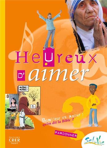 Couverture du livre « Heureux d'aimer » de  aux éditions Crer-bayard