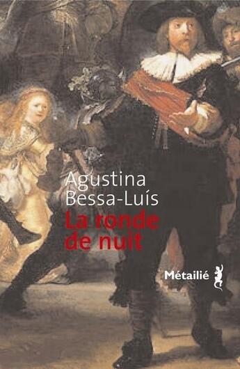 Couverture du livre « La ronde de nuit » de Agustina Bessa Luis aux éditions Metailie