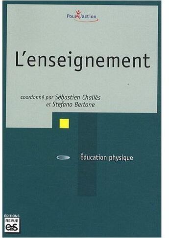 Couverture du livre « L'ENSEIGNEMENT » de S. Chalies/S.Bertone aux éditions Eps