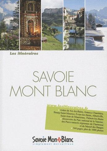 Couverture du livre « Savoie, mont Blanc » de Eric Fauguet aux éditions Projection