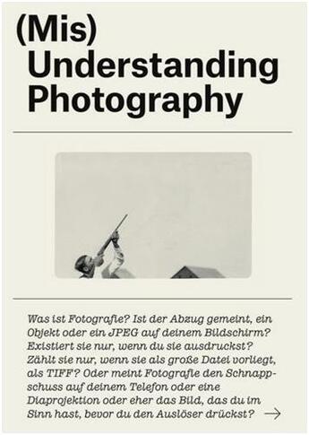 Couverture du livre « (mis)understanding photography » de Museum Folkwang aux éditions Steidl