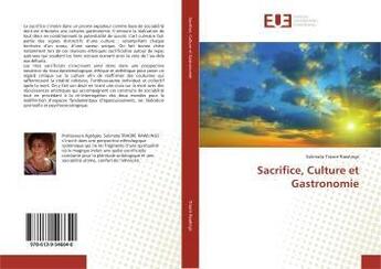 Couverture du livre « Sacrifice, culture et gastronomie » de Traore Rawlings S. aux éditions Editions Universitaires Europeennes