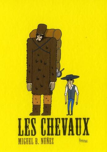 Couverture du livre « Les chevaux » de Miguel B. Nunez aux éditions Bang