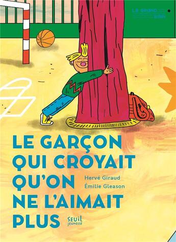 Couverture du livre « Le garçon qui croyait qu'on ne l'aimait plus » de Herve Giraud et Emilie Gleason aux éditions Seuil Jeunesse