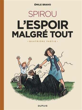 Couverture du livre « Le Spirou d'Emile Bravo Tome 5 : Spirou, l'espoir malgré tout quatrième partie » de Emile Bravo aux éditions Dupuis