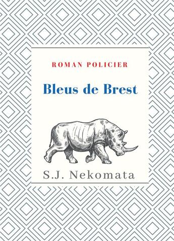 Couverture du livre « Bleus de Brest » de S.J. Nekomata aux éditions Bookelis