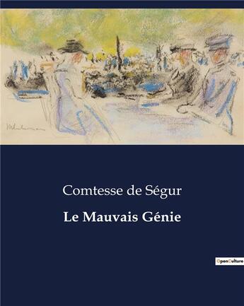 Couverture du livre « Le Mauvais Génie » de De Segur aux éditions Culturea