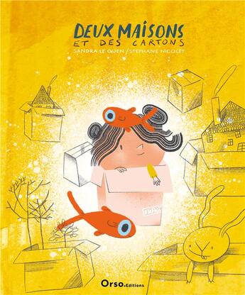 Couverture du livre « Deux maisons et des cartons » de Stephane Nicolet et Sandra Le Guen aux éditions Orso Editions