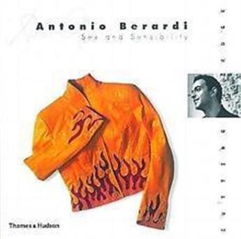 Couverture du livre « Antonio berardi sex and sensibility (cutting edge) » de Blanchard Tamsin aux éditions Thames & Hudson