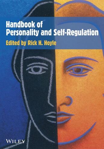 Couverture du livre « Handbook of Personality and Self-Regulation » de Rick H. Hoyle aux éditions Wiley-blackwell