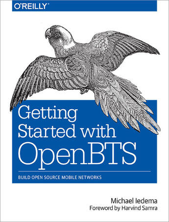 Couverture du livre « Getting Started with OpenBTS » de Michael Iedema aux éditions O'reilly Media