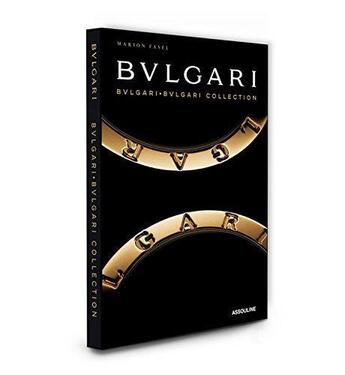 Couverture du livre « Bulgari , bulgari bulgari collection titre en anglais » de Marion Fasel aux éditions Assouline