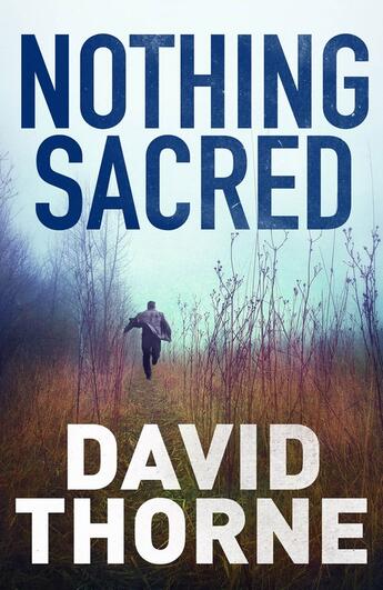 Couverture du livre « Nothing Sacred » de Thorne David aux éditions Atlantic Books