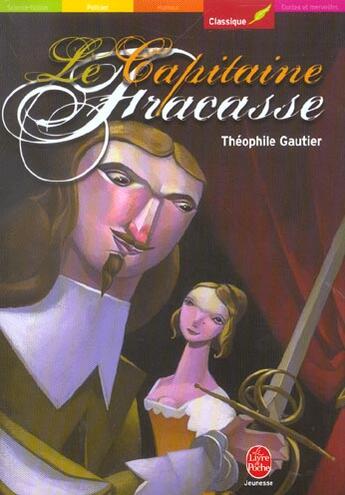 Couverture du livre « Le capitaine fracasse (édition 2003) » de Gautier-T aux éditions Le Livre De Poche Jeunesse