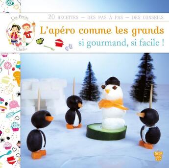 Couverture du livre « L'apéro comme les grands ! » de Marie Pourrech aux éditions Deux Coqs D'or