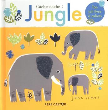 Couverture du livre « Cache-cache ! jungle » de Ormes aux éditions Pere Castor