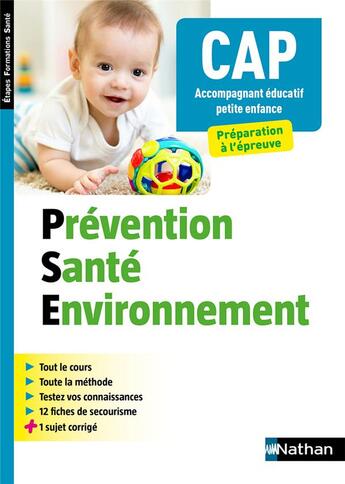 Couverture du livre « CAP accompagnant éducatif petite enfance ; prévention, santé, environnement (édition 2019) » de Catherine Barbeaux et Marie-Cecile Senechal et Christelle Lorthios aux éditions Nathan