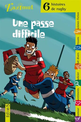 Couverture du livre « 6 histoires de rugby ; une passe difficile » de  aux éditions Fleurus