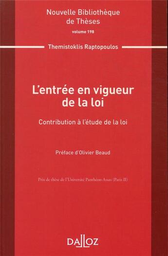 Couverture du livre « L'entrée en vigueur de la loi ; contribution à l'étude de la loi » de Themistoklis Raptopoulos aux éditions Dalloz