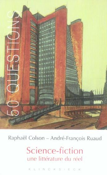 Couverture du livre « Science-fiction une litterature du reel » de Colson/Ruaud aux éditions Klincksieck