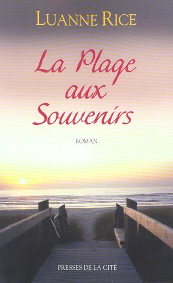 Couverture du livre « La Plage Aux Souvenirs » de Rice Luanne aux éditions Presses De La Cite