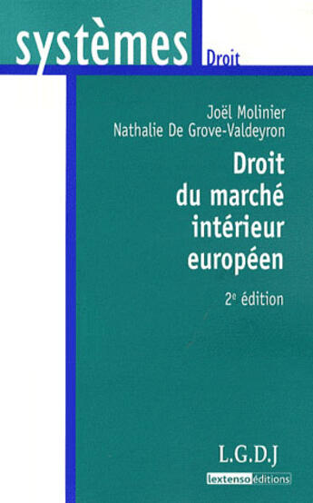 Couverture du livre « Droit du marche europeen, 2eme edition » de Molinier/De Grove-Va aux éditions Lgdj