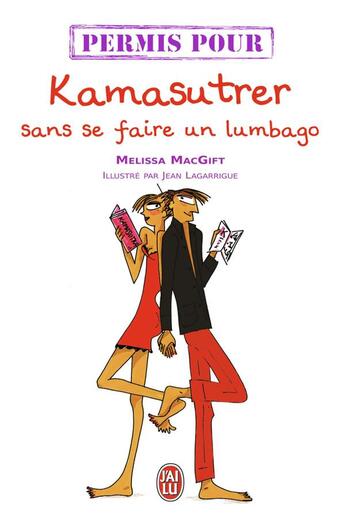 Couverture du livre « Permis pour kamasutrer sans se faire un lumbago » de Melissa Macgift aux éditions J'ai Lu