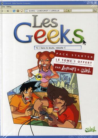 Couverture du livre « Les geeks t.2 ; dans le doute, reboote » de Christian Lerolle et Gang et Thomas Labourot aux éditions Soleil