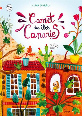 Couverture du livre « Carnet des iles canaries - illustrations, couleur » de Kahal Lina aux éditions Books On Demand