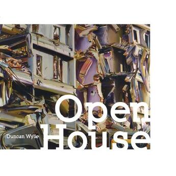 Couverture du livre « Open house ; Wylie Duncan » de Guy Tosatto aux éditions Archibooks