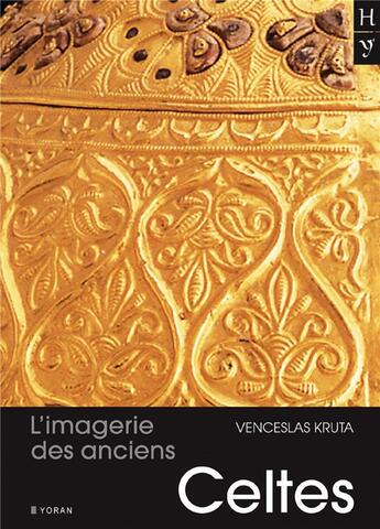 Couverture du livre « L'imagerie des anciens Celtes » de Venceslas Kruta aux éditions Yoran Embanner