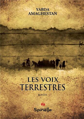 Couverture du livre « Les voix terrestres » de Yabda Amaghestan aux éditions Spinelle