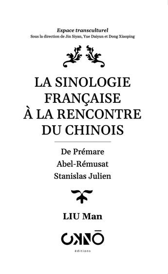 Couverture du livre « La sinologie française à la rencontre du chinois » de Man Liu aux éditions Okno Editions