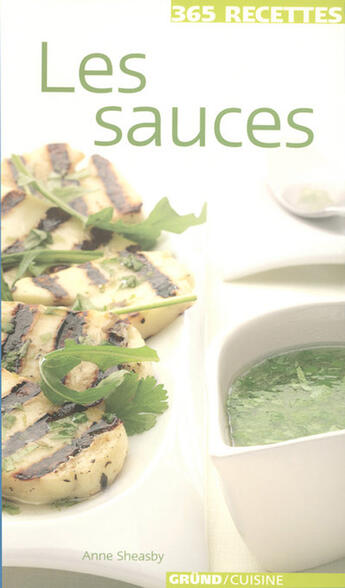 Couverture du livre « Les Sauces » de Sheasby Anne aux éditions Grund