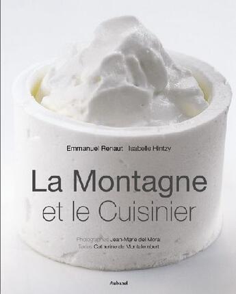 Couverture du livre « La montagne et le cuisinier » de De Montalembert/Rena aux éditions La Martiniere