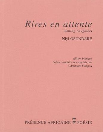 Couverture du livre « Rires en attente ; waiting laughters » de Niyi Osundare aux éditions Presence Africaine