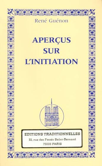 Couverture du livre « Aperçus sur l'initiation » de Rene Guenon aux éditions Traditionnelles