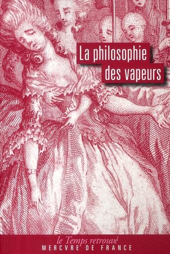 Couverture du livre « La philosophie des vapeurs » de Paumerelle/Hunauld aux éditions Mercure De France