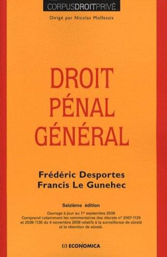 Couverture du livre « Droit pénal général (16e édition) » de Frederic Desportes et Francis Le Gunehec aux éditions Economica